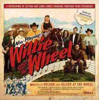 Willie Nelson - Willie And The Wheel